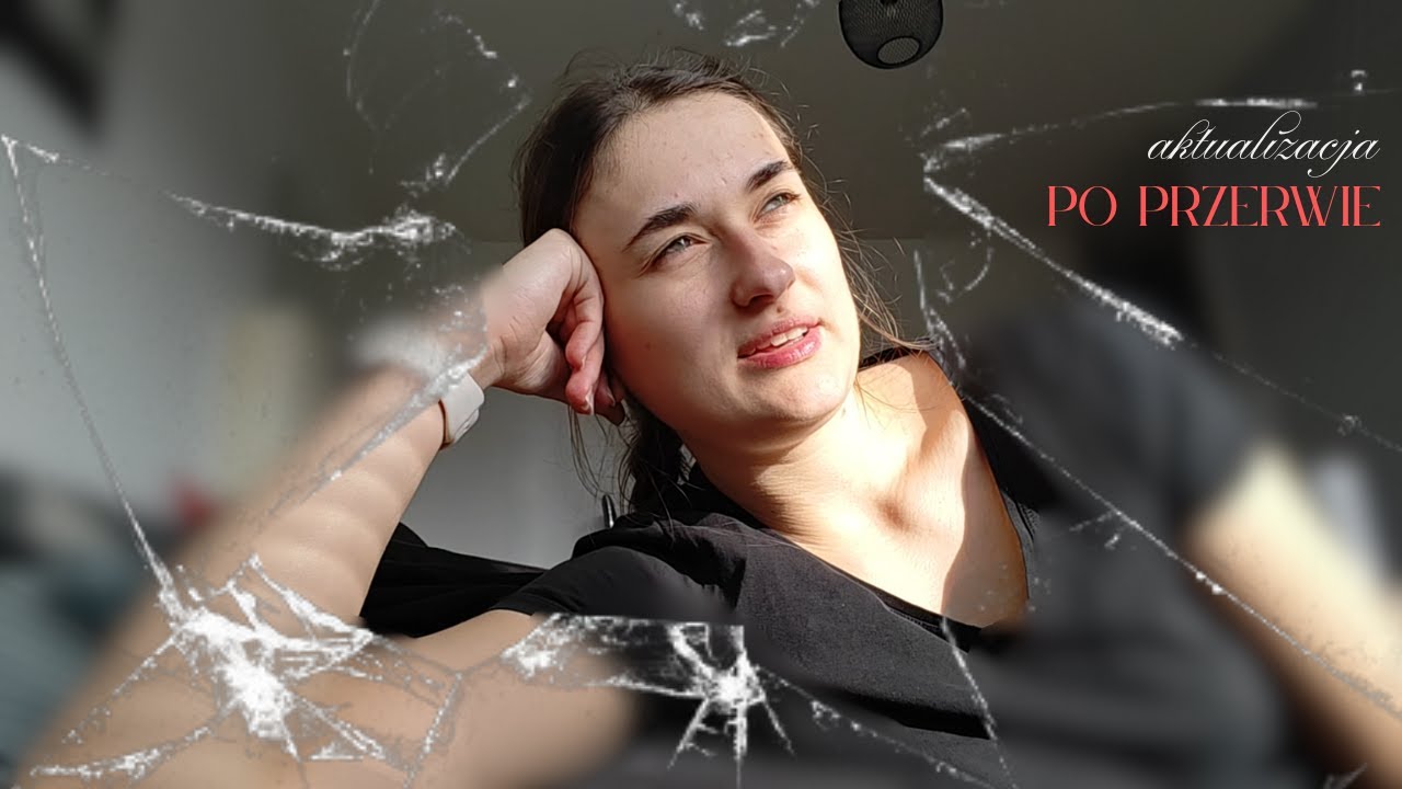 Aktualizacja po przerwie