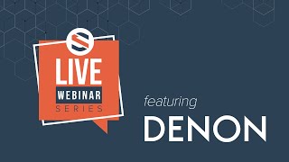 Snap One Webinars: Denon Training