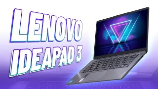 Đánh giá chi tiết Lenovo IdeaPad 3: Cải thiện hiệu năng vượt trội