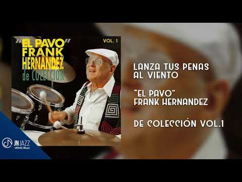 LANZA Tus Penas Al Viento 🌪- "El Pavo" Frank Hernández [Audio Cover]