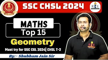 SSC Maths practice| SSC CHSL 2024 Top 15 Geometry Questions 🔥