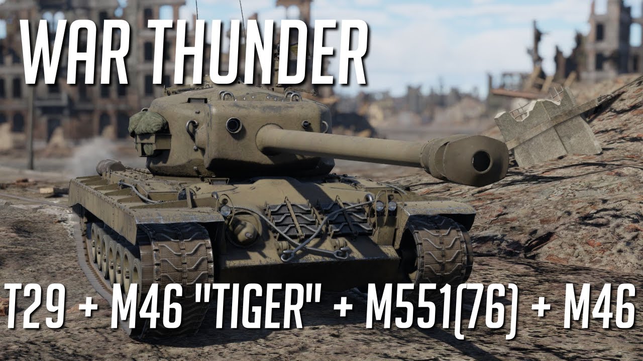 War Thunder: Gameplay Completo com T29, M46 'Tiger', M551(76) e M46 - Domine o Campo de Batalha!