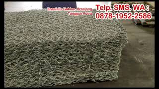 081233948911  Bronjong Kawat Gabion , Bronjong Batu Kali , Bronjong Kawat Galvanis