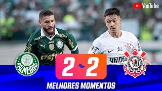 PALMEIRAS 2 X 2 CORINTHIANS | MELHORES MOMENTOS | 9ª RODADA | PAULISTÃO 2024