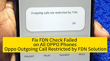 Fix FDN Check Failed on All Mobile Phones | All Mobile Outgoing Call Restricted by FDN Solution