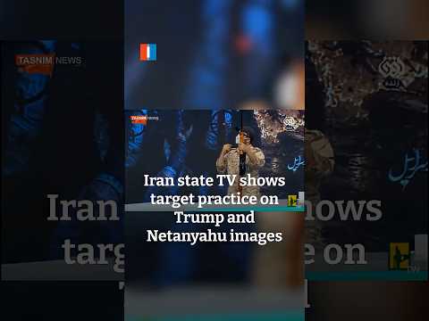 Iran state TV shows target practice on Trump and Netanyahu images