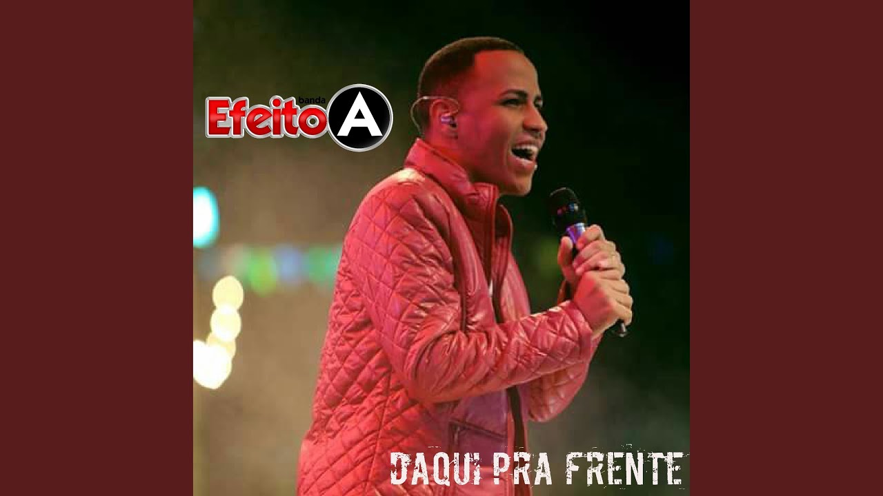 Daqui Pra Frente Vai Ser Tudo Diferente Musica
