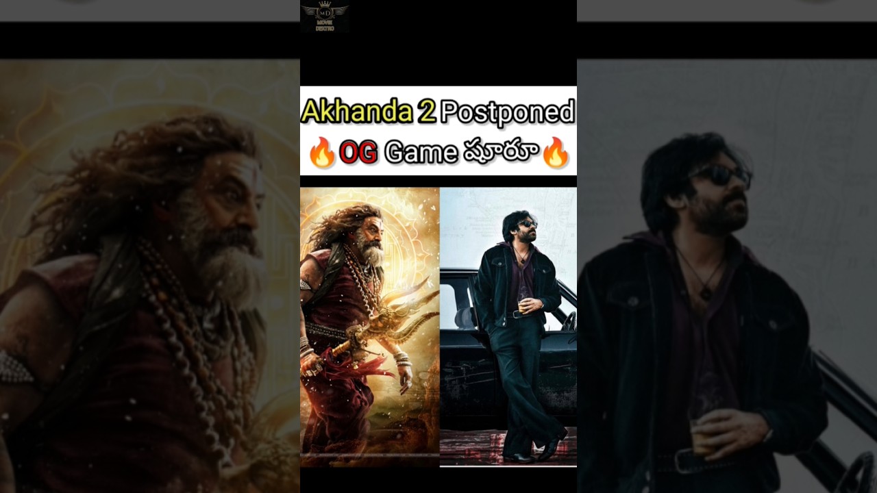 Akhanda 2 Postoned from OG Clash 