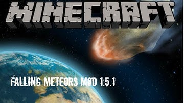Minecraft: Falling Meteor Mod Showcase 1.5.1 /w Romelez and Special Guest