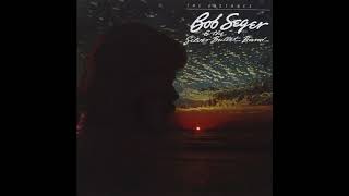 Watch Bob Seger Loves The Last To Know video