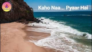 Kaho Naa Pyaar Hai -Kaho Naa... Pyaar Hai 2000 _Hrithik Roshan, Ameesha Patel