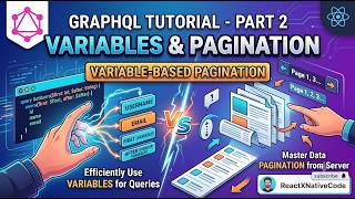 GraphQL Tutorial in Hindi | Variables, Pagination | Part 2 | React Native
