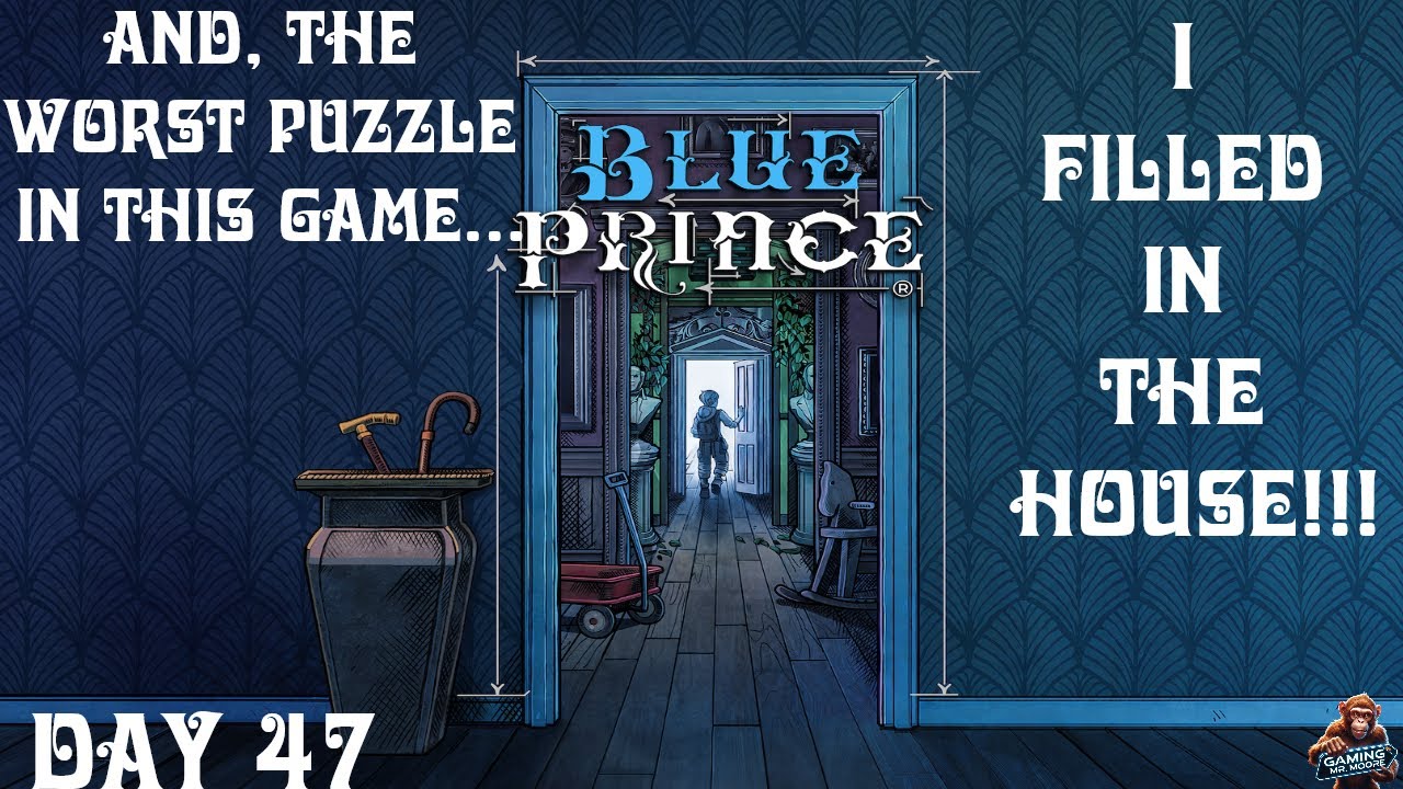 I Finally Found the WORST Puzzle in this game... || Blue Prince || Day 47