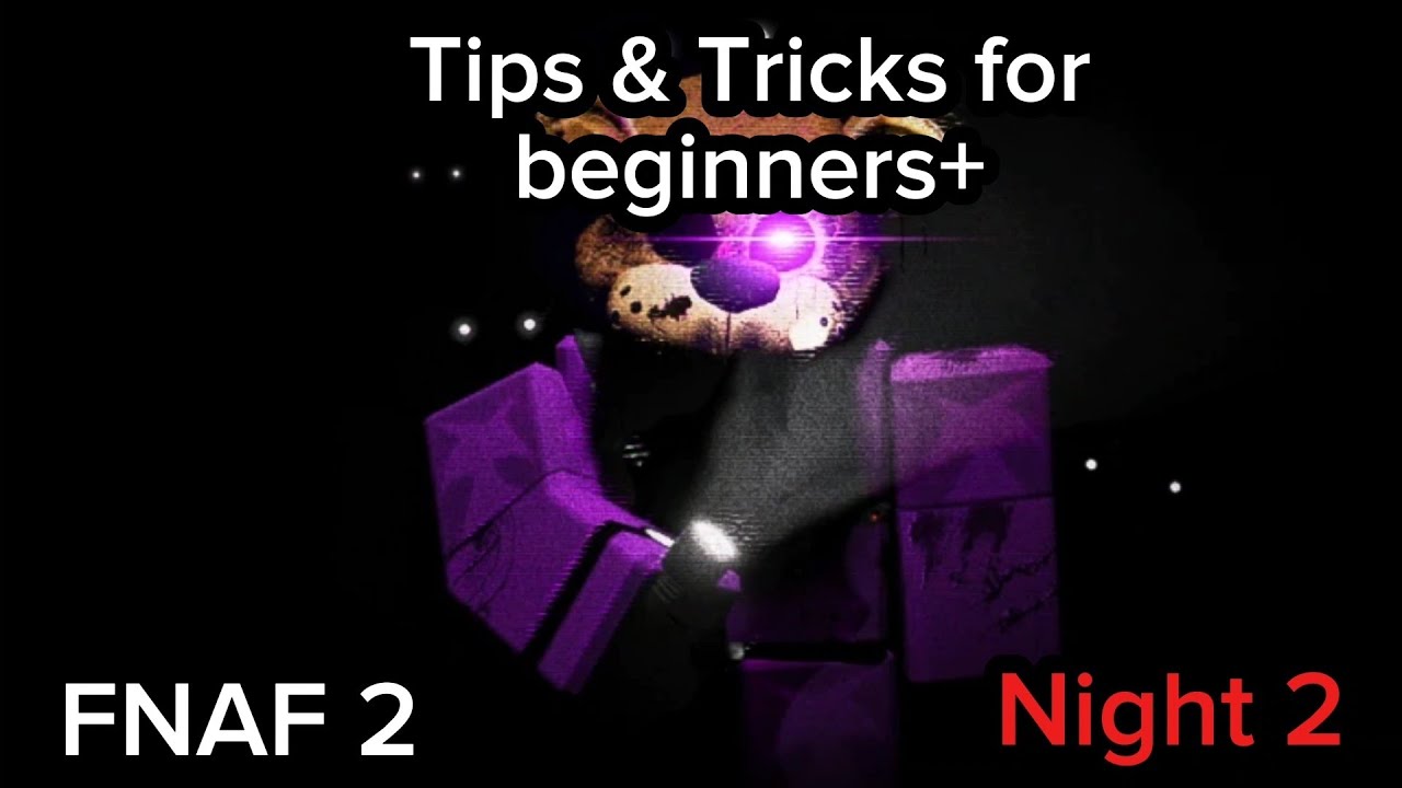 how-to-beat-fnaf-2-night-2-tips-and-tricks-fnaf-coop-updated-youtube