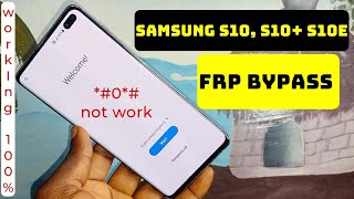 Samsung S10, S10+, S10e Frp Bypass 2023/Google Account Lock Remove