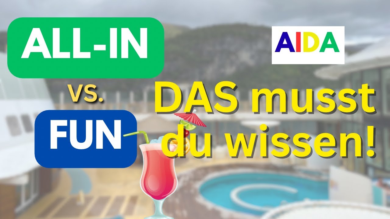 AIDA Getränkepakete 2025: ALL IN vs. FUN – DAS musst du wissen! 🍹🚢