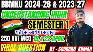 250 MCQ 🔥 यही से आयेगा Understanding India Exam Semester 1 / BBMKU Sem 1 Understanding India MCQ