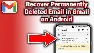 How to Recover Permanently Deleted Email in Gmail
