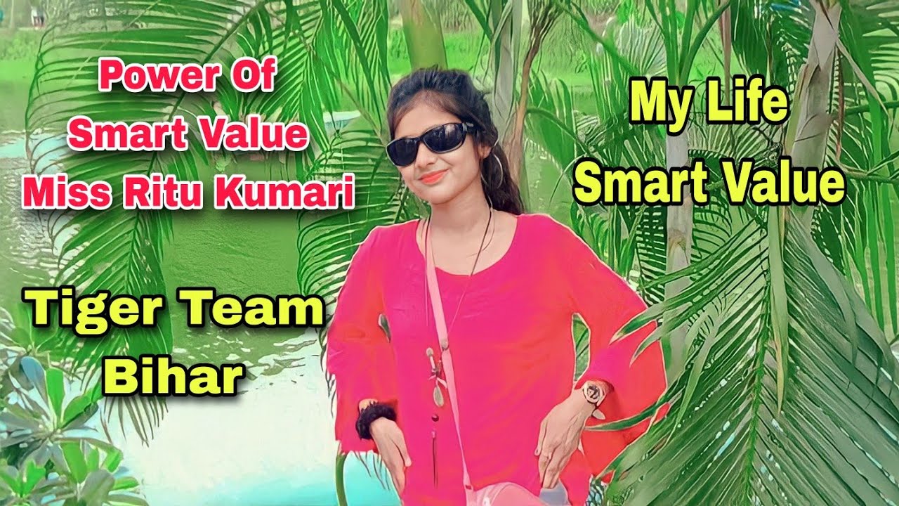 Miss Ritu Smart Value Video,Dear Associates Miss-Ritu Kumari,Power Of Smart Value ...