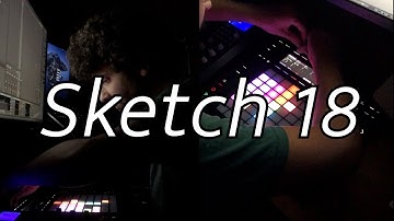 Sketch 18: Ableton Push 2 Performance