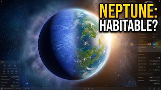 Can I Make Neptune Habitable? | Universe Sandbox