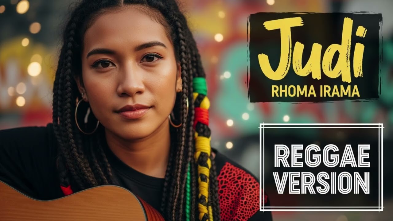 JUDI - Rhoma Irama | Cover Reggae Version