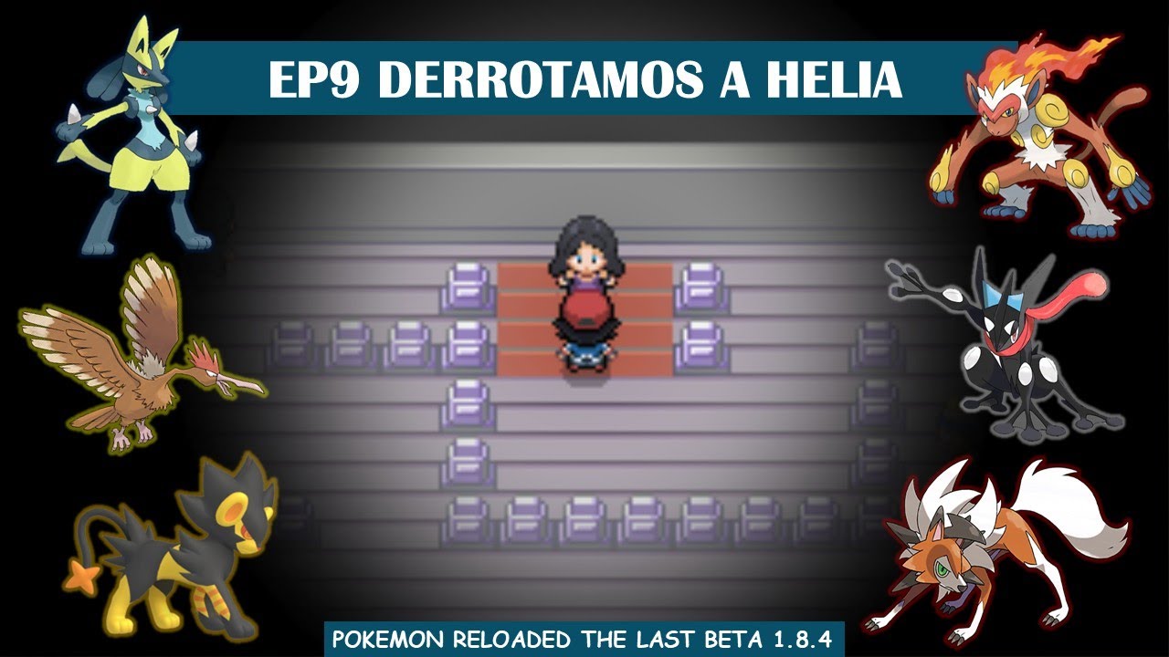 "Lucario Shiny Perfecto" ~ T1 Ep.9 Pokemon Reloaded TLB 1.8.4