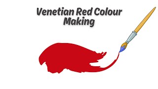 How to Make Venetian Red Colour For Paint | Venetian Red Colour Mixing