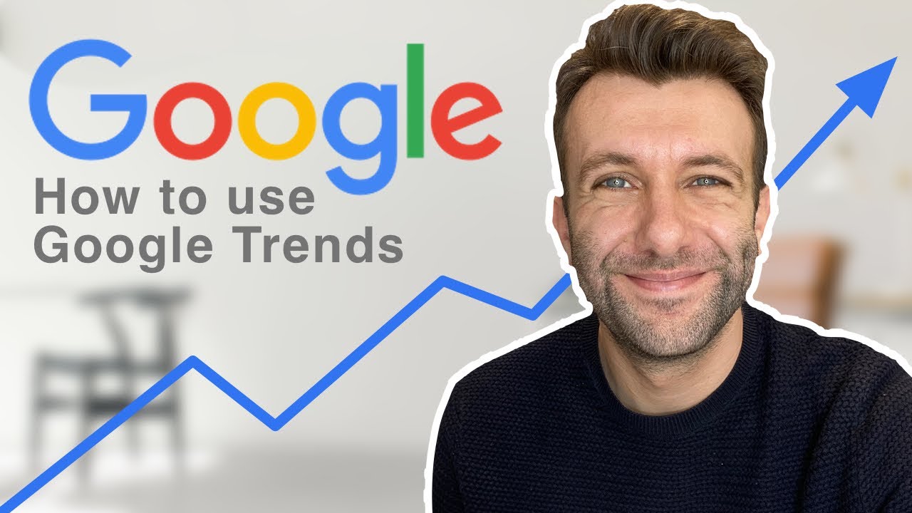 How to use Google Trends - 2021 UPDATE