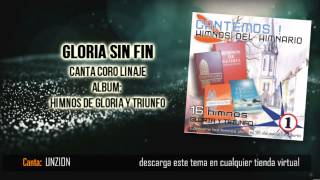 Video thumbnail of "GLORIA SIN FIN himno de gloria y triunfo"