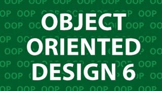 Object Oriented Design 6
