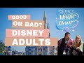 THE MAGIC HOUR #2 - Disney Adults / Good and Bad - Live Interactive Show