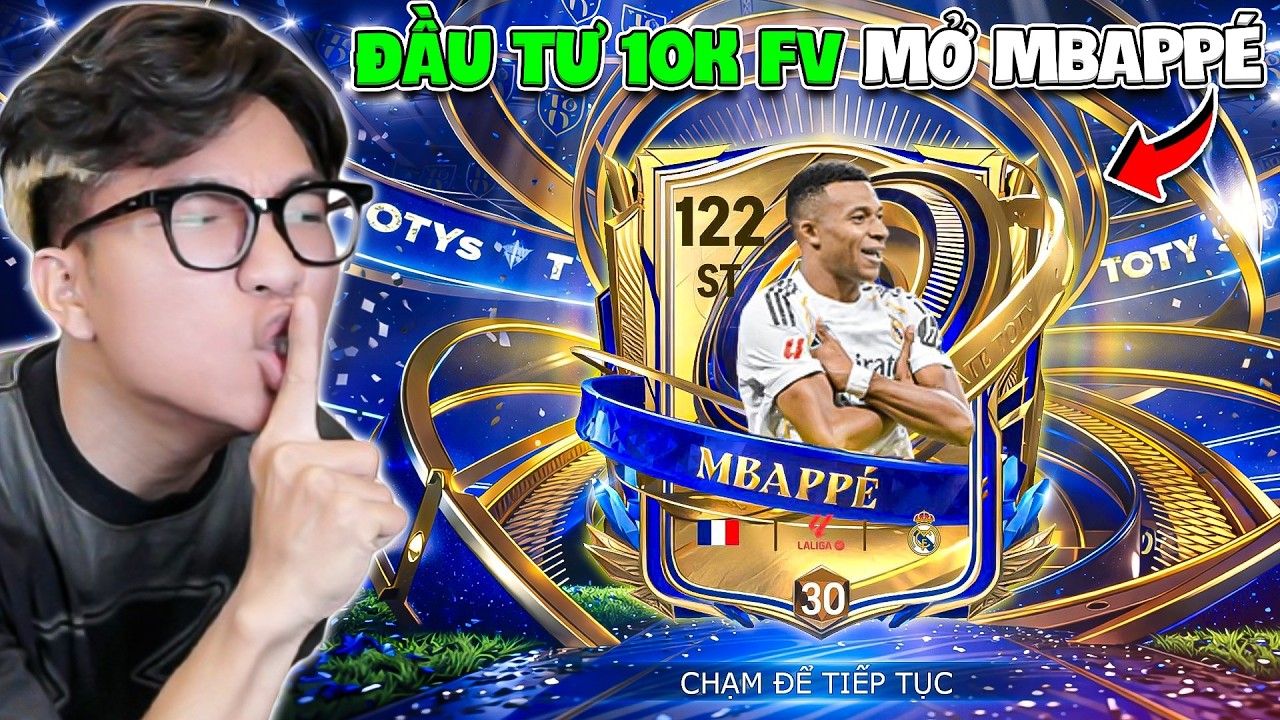 BI HUỲNH ĐẦU TƯ 10K FV MỞ KHÓA MBAPPE VÀO ĐỘI HÌNH KHỦNG TRONG FC MOBILE