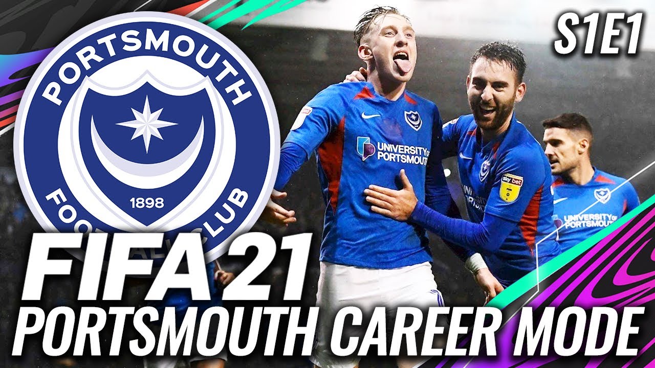THE RETURN TO POMPEY! | FIFA 21 PORTSMOUTH CAREER MODE S1E1