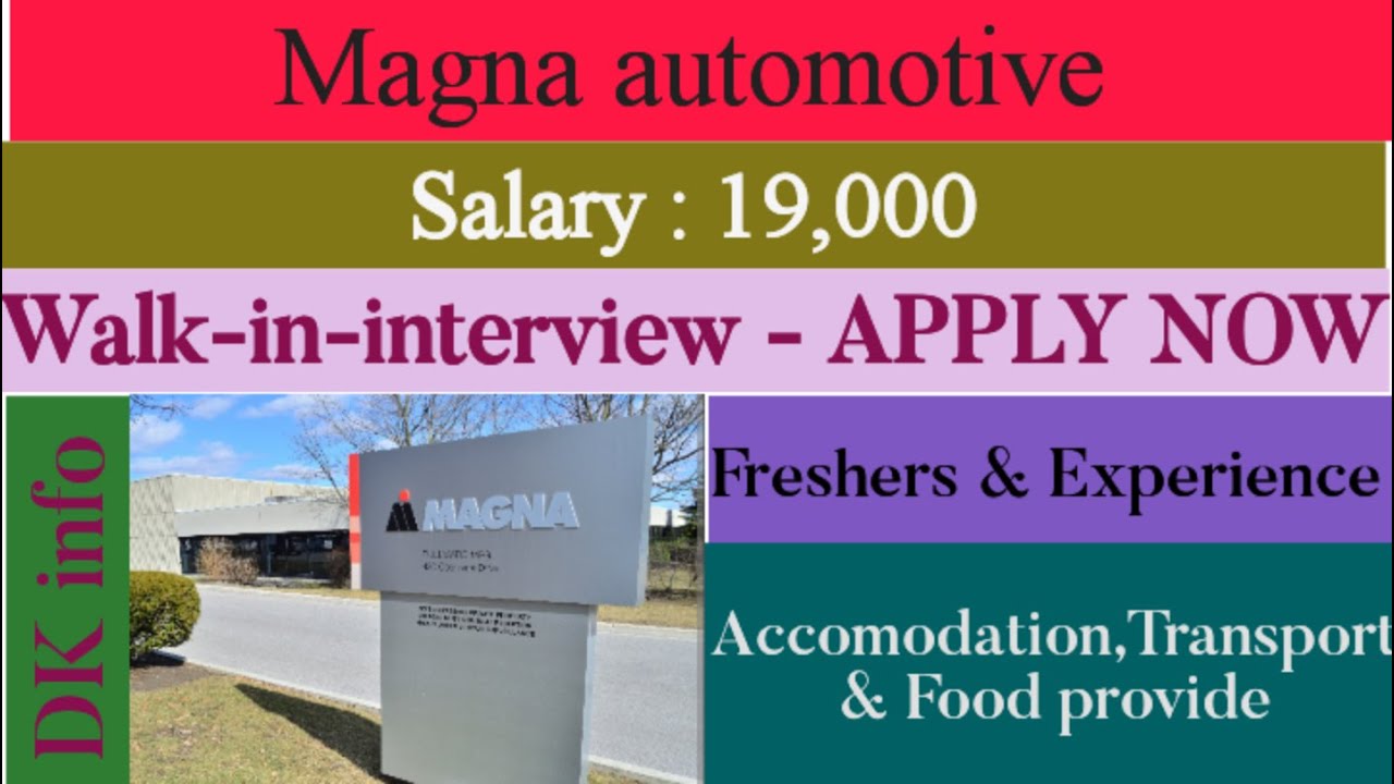 Magna automotive pvt.ltd. company vacencies 2023🔥 Tamilnadu jobs today /Chennai jobs today YouTube
