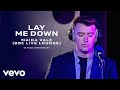 Sam Smith - Lay Me Down (BBC Radio 1 Live Lounge / 2016)