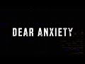 Dear Anxiety Lyric Video | Spoken Words | Clayton Jennings