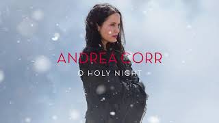 Andrea Corr - O Holy Night (Official Audio)