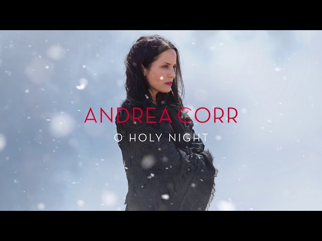 Andrea Corr - O Holy Night (Official Audio)