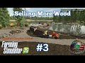 FS25/Selling Wood and Making Wood Chips/Forestry Empire #3