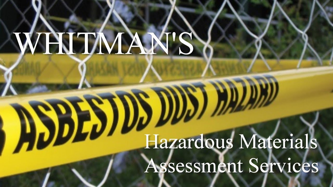 Whitman's Hazardous Materials Assessment Services!