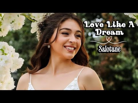 ✨️Love Like A Dream ✨️ Salotune✨️ (Tradução/Legendado) @Babylove49 