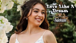 ✨️Love Like A Dream ✨️ Salotune✨️ (Tradução/Legendado) @Babylove49 