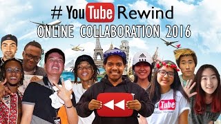 YouTube Rewind : Online Collaboration 2016 - Unity Between Nations