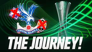 How Crystal Palace got to a Conference League Final in Leipzig!