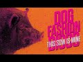 Capture de la vidéo Dog Fashion Disco — "This Sow Is Mine" (Official Lyric Video) | New Album Out Now