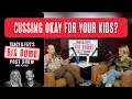 Cussing okay for your kids? | Tracy and Fizz's Big Dumb Post Show