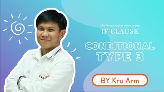Grammar 8.3 If Clause - conditional type 3 (By Kru Arm)