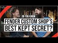 Fender Custom Shops Best Kept Secret