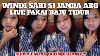 LIVE BAJU TIDUR | WINDI CEWEK INDO LIVE PAKAI BAJU TIDUR